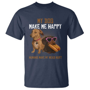 Funny Dachshund Dog Meme T Shirt My Dog Make Me Happy TS12 Navy Print Your Wear
