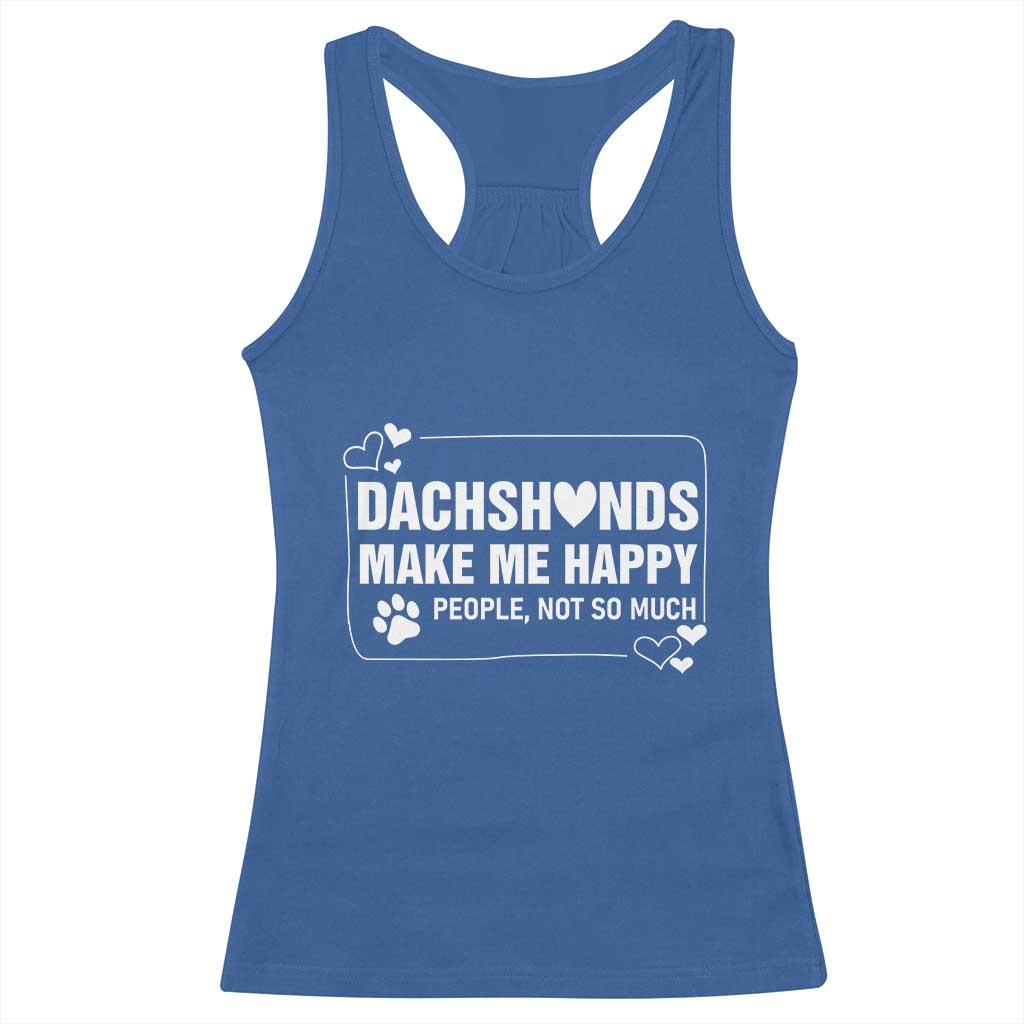 Dog Lover Racerback Tank Top Dachshunds Make Me Happy Quote TS12 Royal Blue Print Your Wear