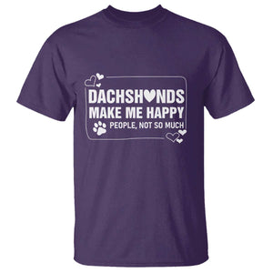 Dog Lover T Shirt Dachshunds Make Me Happy Quote TS12 Purple Print Your Wear
