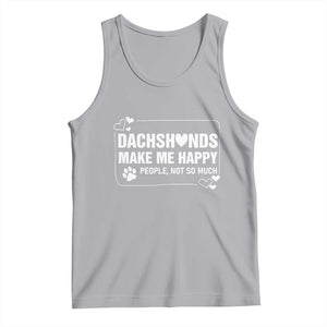Dog Lover Tank Top Dachshunds Make Me Happy Quote TS12 Athletic Heather Print Your Wear