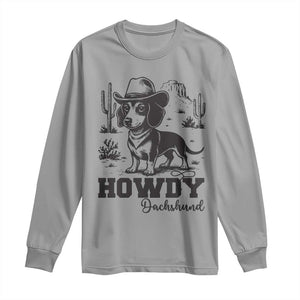 Funny Cowboy Dog Long Sleeve Shirt Howdy Dachshund Vintage Western TS12 Sport Gray Print Your Wear