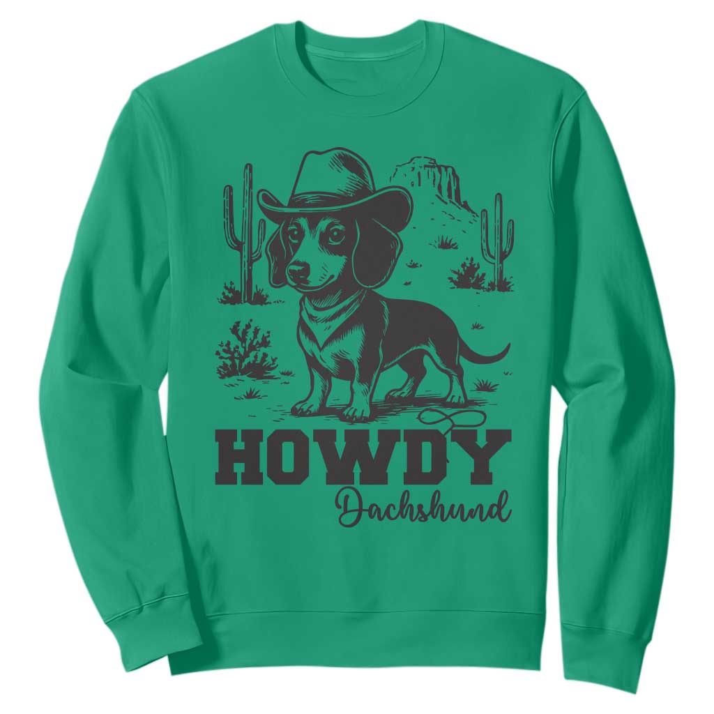 Funny Cowboy Dog Sweatshirt Howdy Dachshund Vintage Western TS12 Irish Green Print Your Wear
