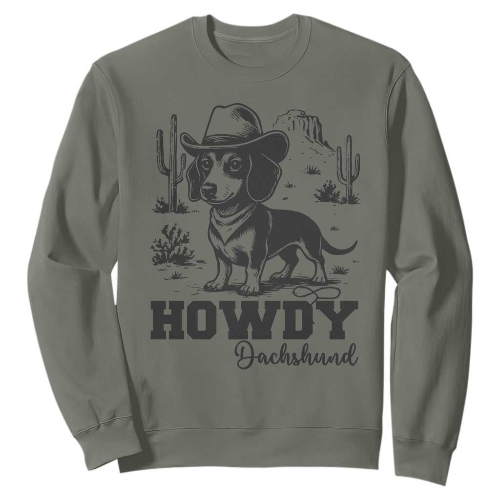 Funny Cowboy Dog Sweatshirt Howdy Dachshund Vintage Western TS12 Military Green Print Your Wear