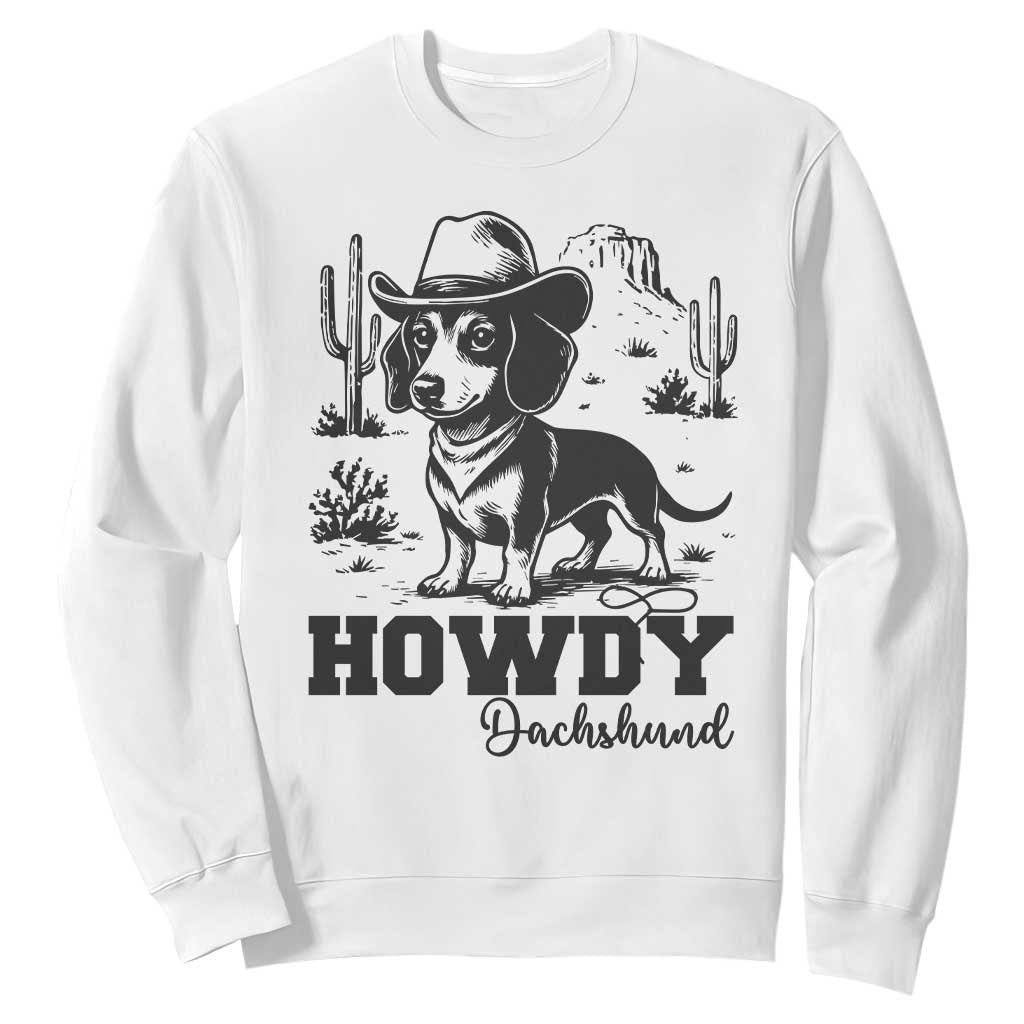 Funny Cowboy Dog Sweatshirt Howdy Dachshund Vintage Western TS12 White Print Your Wear