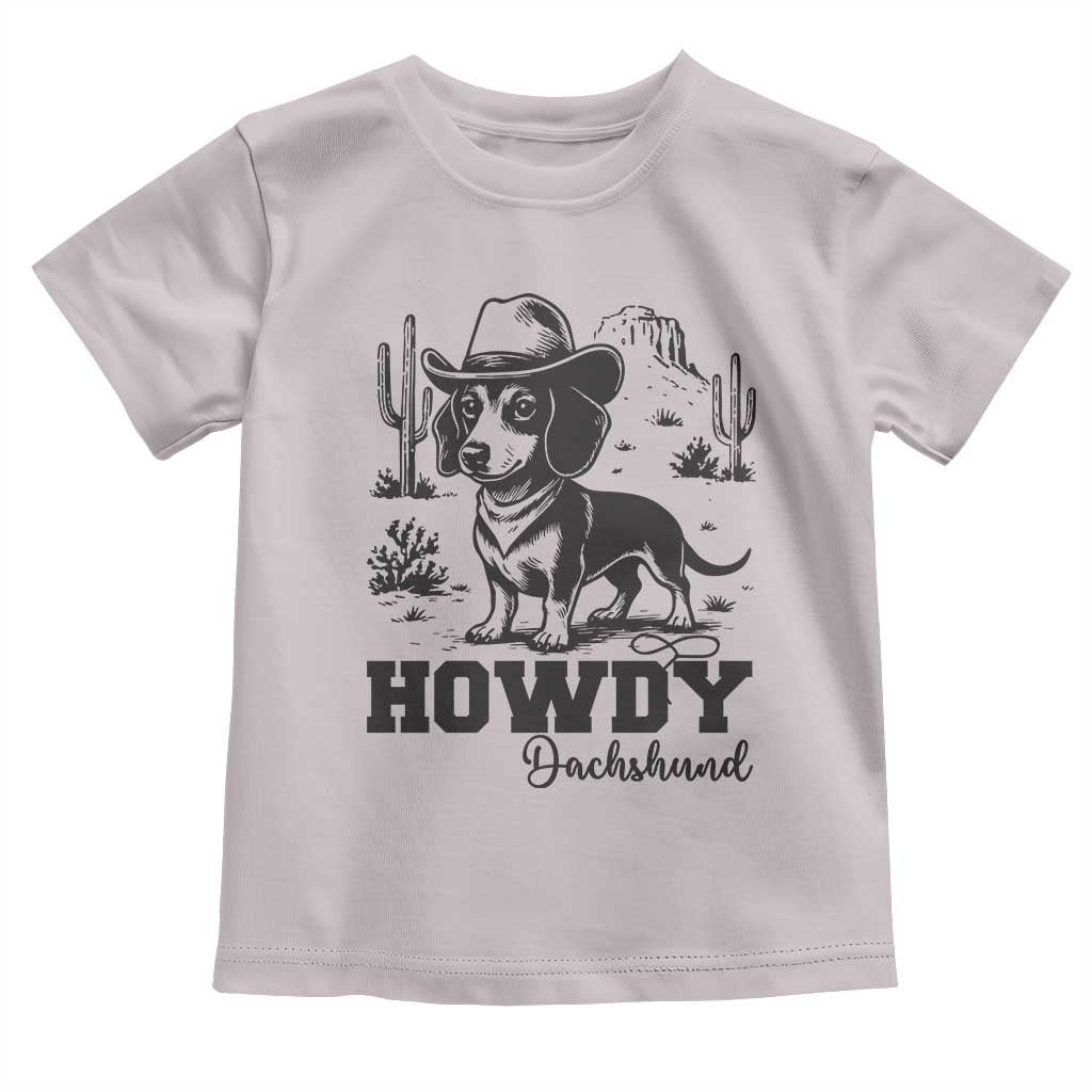 Funny Cowboy Dog Toddler T Shirt Howdy Dachshund Vintage Western TS12 Ice Gray Print Your Wear