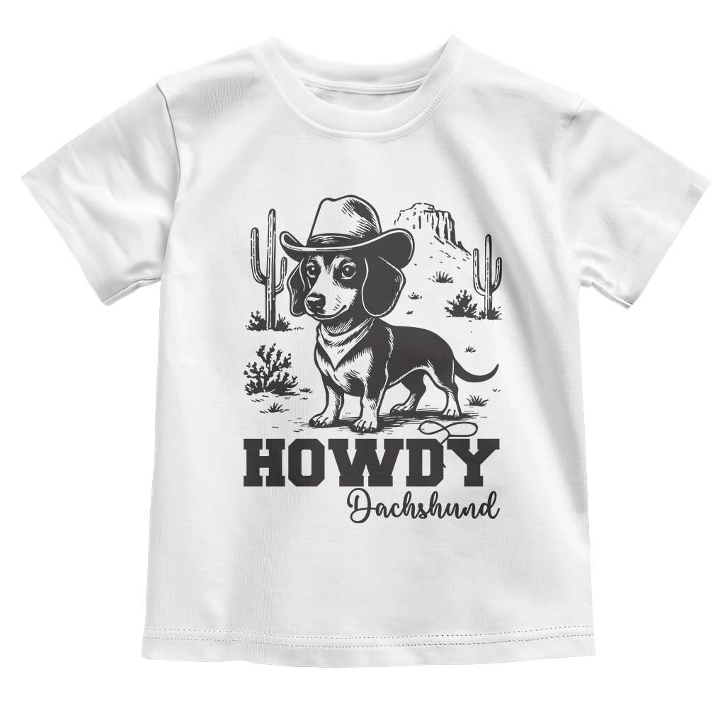 Funny Cowboy Dog Toddler T Shirt Howdy Dachshund Vintage Western TS12 White Print Your Wear