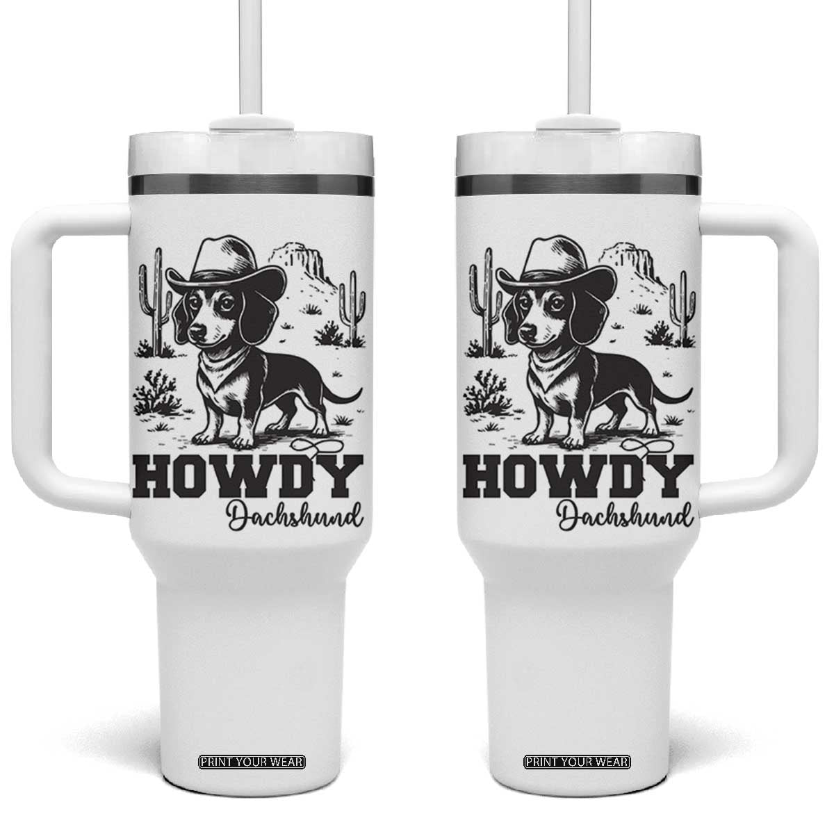 Funny Cowboy Dog Tumbler With Handle Howdy Dachshund Vintage Western TS12 One Size: 40 oz White Print Your Wear