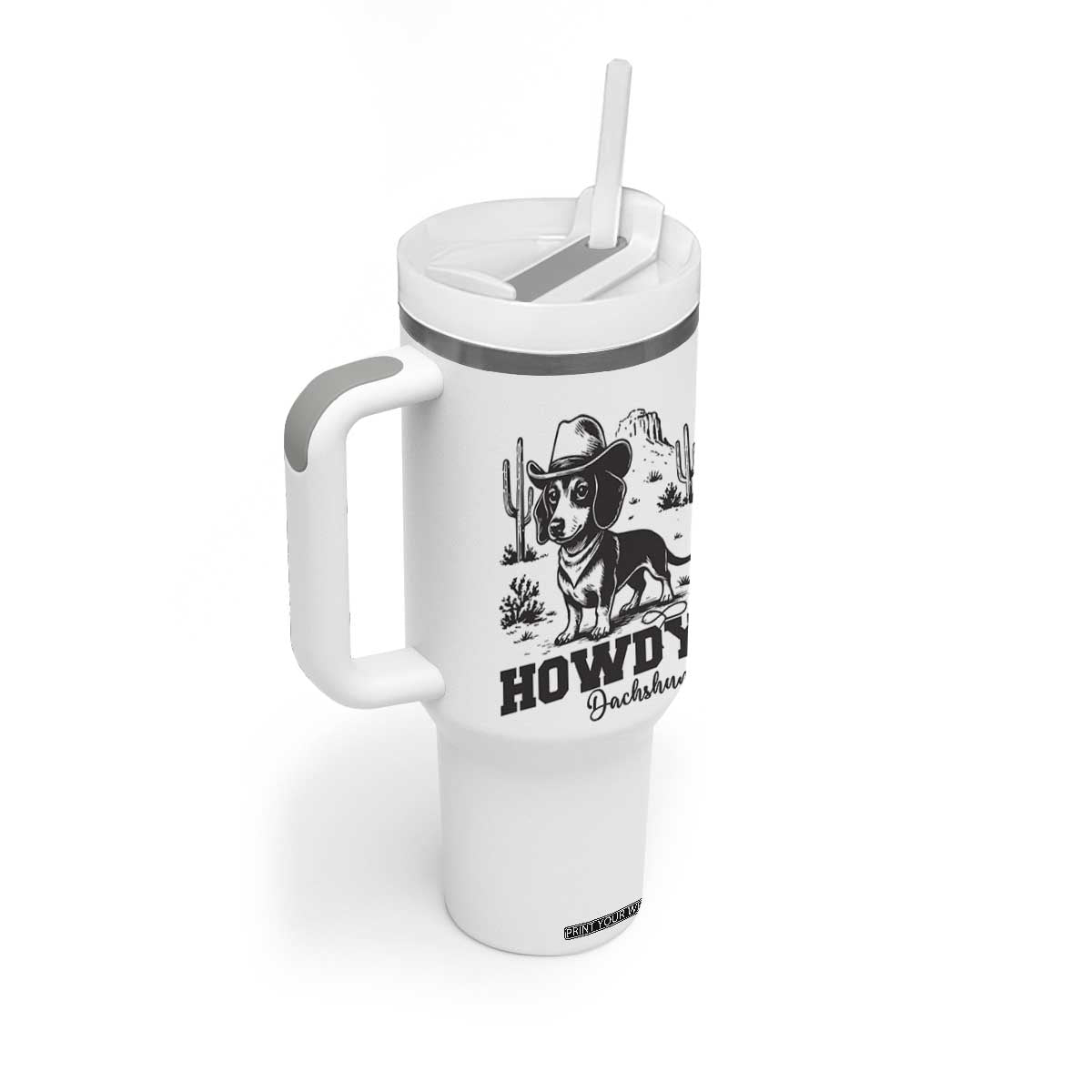 Funny Cowboy Dog Tumbler With Handle Howdy Dachshund Vintage Western TS12 Print Your Wear