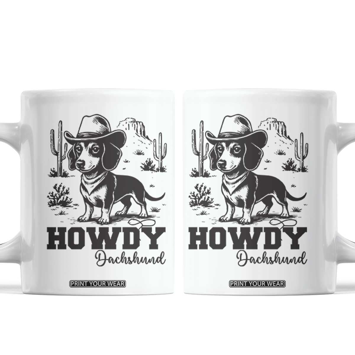 Funny Cowboy Dog Coffee Mug Howdy Dachshund Vintage Western TS12 White Print Your Wear