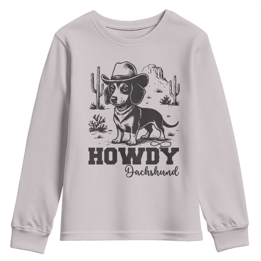 Funny Cowboy Dog Youth Sweatshirt Howdy Dachshund Vintage Western TS12 Ice Gray Print Your Wear