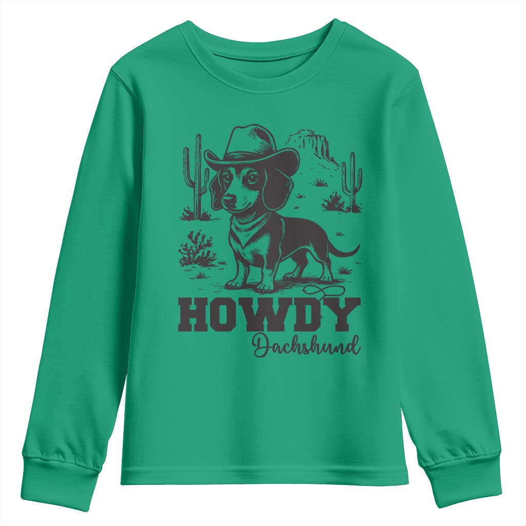 Funny Cowboy Dog Youth Sweatshirt Howdy Dachshund Vintage Western TS12 Irish Green Print Your Wear