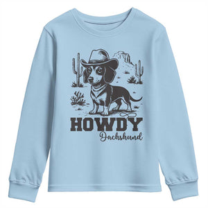Funny Cowboy Dog Youth Sweatshirt Howdy Dachshund Vintage Western TS12 Light Blue Print Your Wear