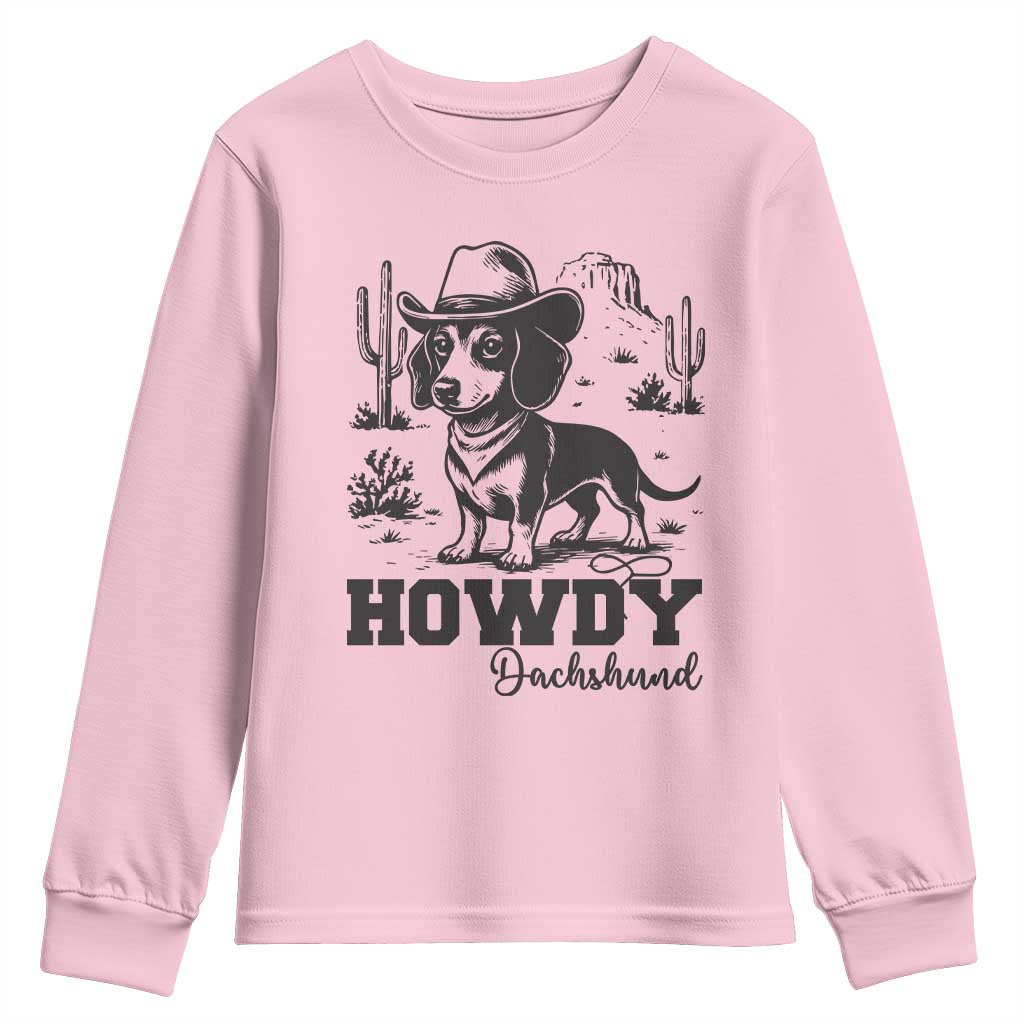 Funny Cowboy Dog Youth Sweatshirt Howdy Dachshund Vintage Western TS12 Light Pink Print Your Wear