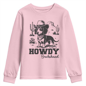 Funny Cowboy Dog Youth Sweatshirt Howdy Dachshund Vintage Western TS12 Light Pink Print Your Wear
