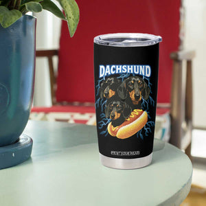 Dog Meme Tumbler Cup Funny Dachshund Dog In A Hot Dog Costume TS12 Print Your Wear