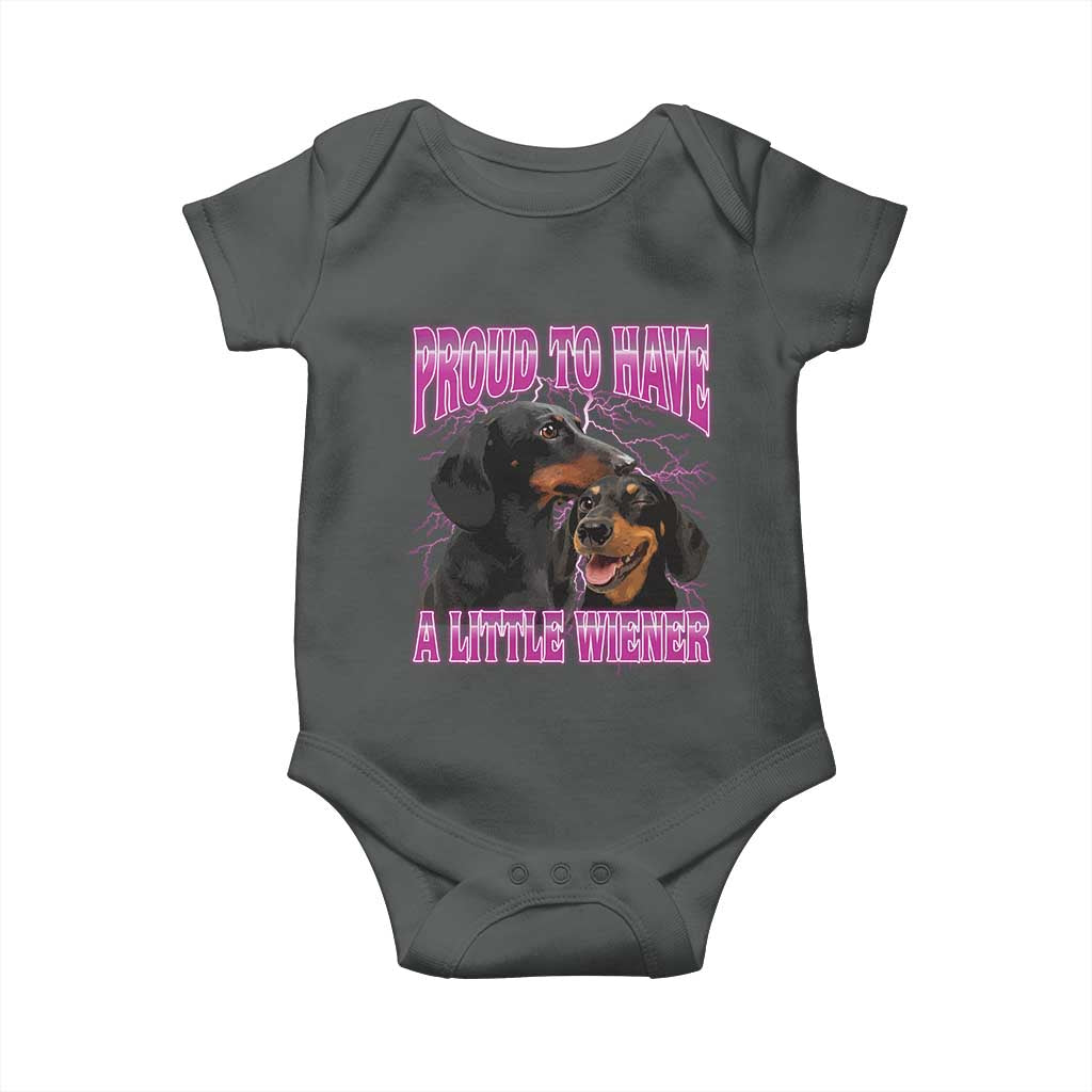 Funny Dachshund Dog Meme Baby Onesie Proud To Have A Little Wiener TS12 Dark Heather Print Your Wear