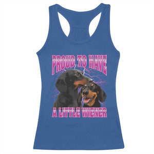 Funny Dachshund Dog Meme Racerback Tank Top Proud To Have A Little Wiener TS12 Royal Blue Print Your Wear