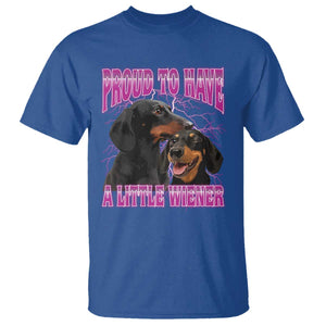 Funny Dachshund Dog Meme T Shirt Proud To Have A Little Wiener TS12 Royal Blue Print Your Wear