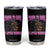Funny Dachshund Dog Meme Tumbler Cup Proud To Have A Little Wiener TS12 Black Print Your Wear