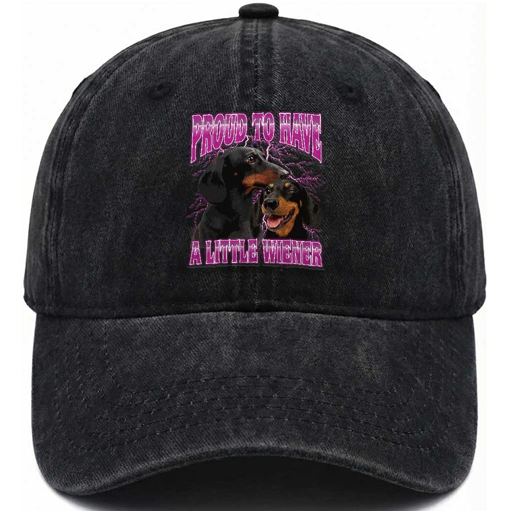 Funny Dachshund Dog Meme Washed Cotton Baseball Cap Proud To Have A Little Wiener TS12 Print Your Wear