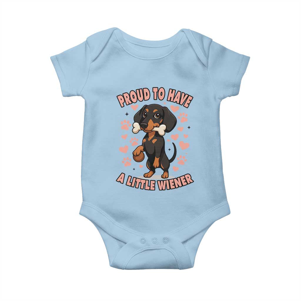 Dachshund Dog Lover Baby Onesie Proud To Have A Little Wiener TS12 Light Blue Print Your Wear