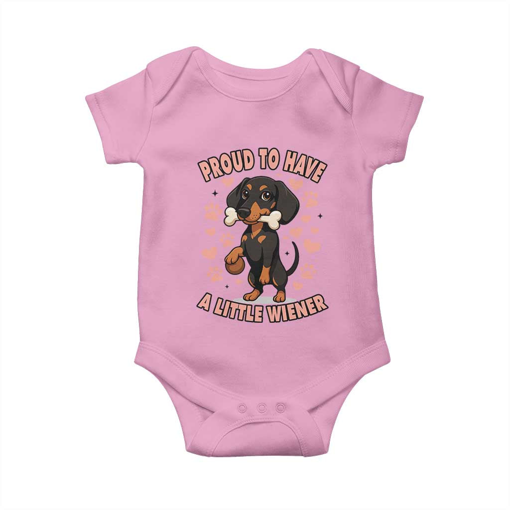 Dachshund Dog Lover Baby Onesie Proud To Have A Little Wiener TS12 Light Pink Print Your Wear