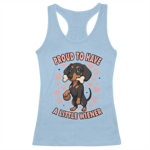 Dachshund Dog Lover Racerback Tank Top Proud To Have A Little Wiener TS12 Light Blue Print Your Wear