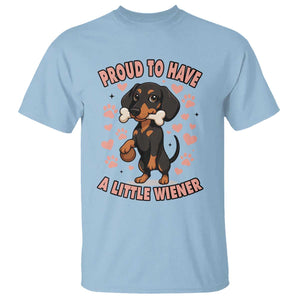 Dachshund Dog Lover T Shirt Proud To Have A Little Wiener TS12 Light Blue Print Your Wear