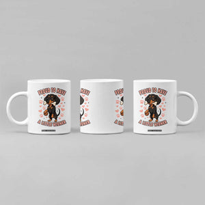 Dachshund Dog Lover Coffee Mug Proud To Have A Little Wiener TS12 Print Your Wear