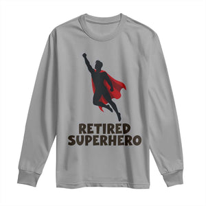 Retired Superhero Retirement Gift Long Sleeve Shirt Flying Red Cape Silhouette Graphic