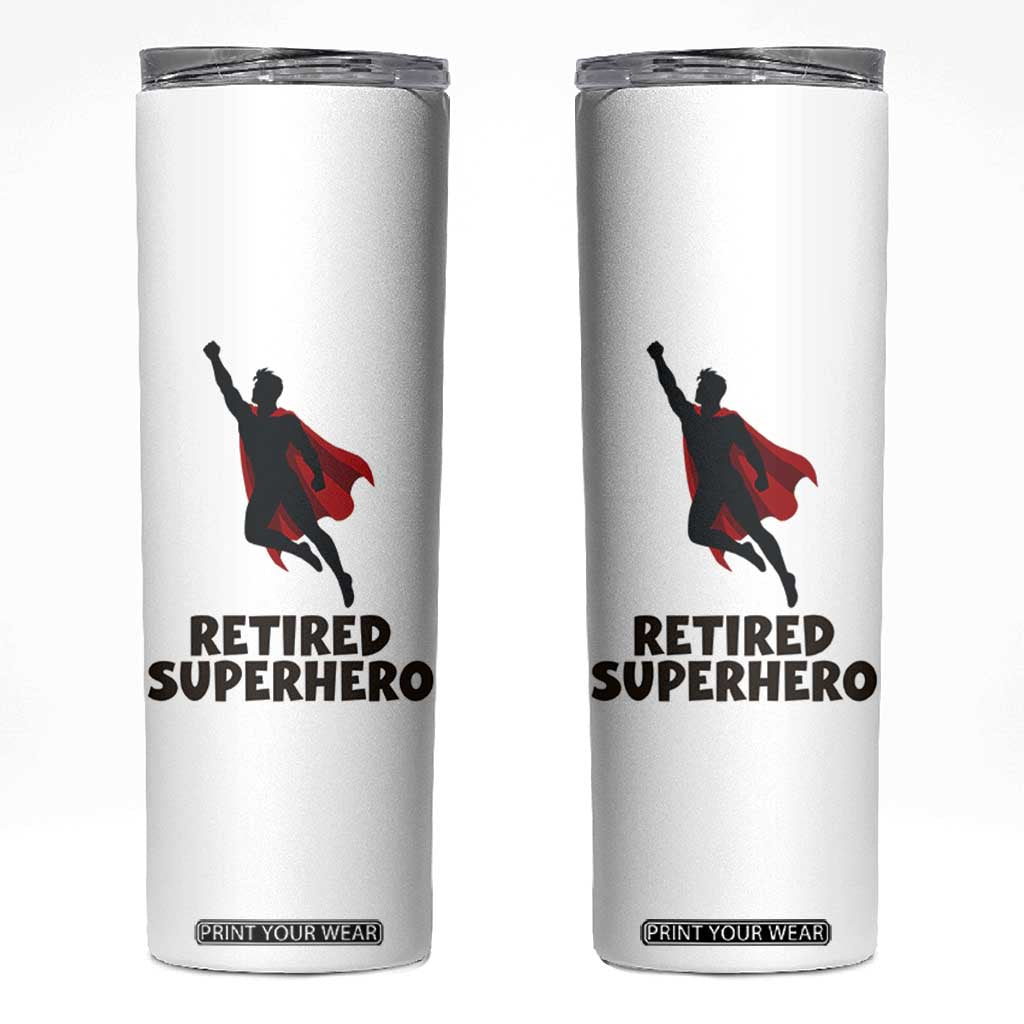 Retired Superhero Retirement Gift Skinny Tumbler Flying Red Cape Silhouette Graphic TS12 White Print Your Wear