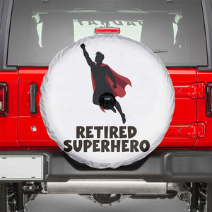 Retired Superhero Retirement Gift Spare Tire Cover Flying Red Cape Silhouette Graphic TS12 White Print Your Wear