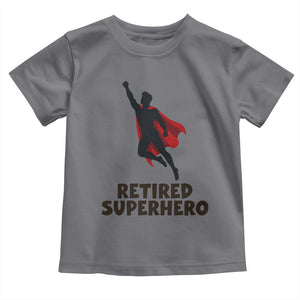 Retired Superhero Retirement Gift Toddler T Shirt Flying Red Cape Silhouette Graphic