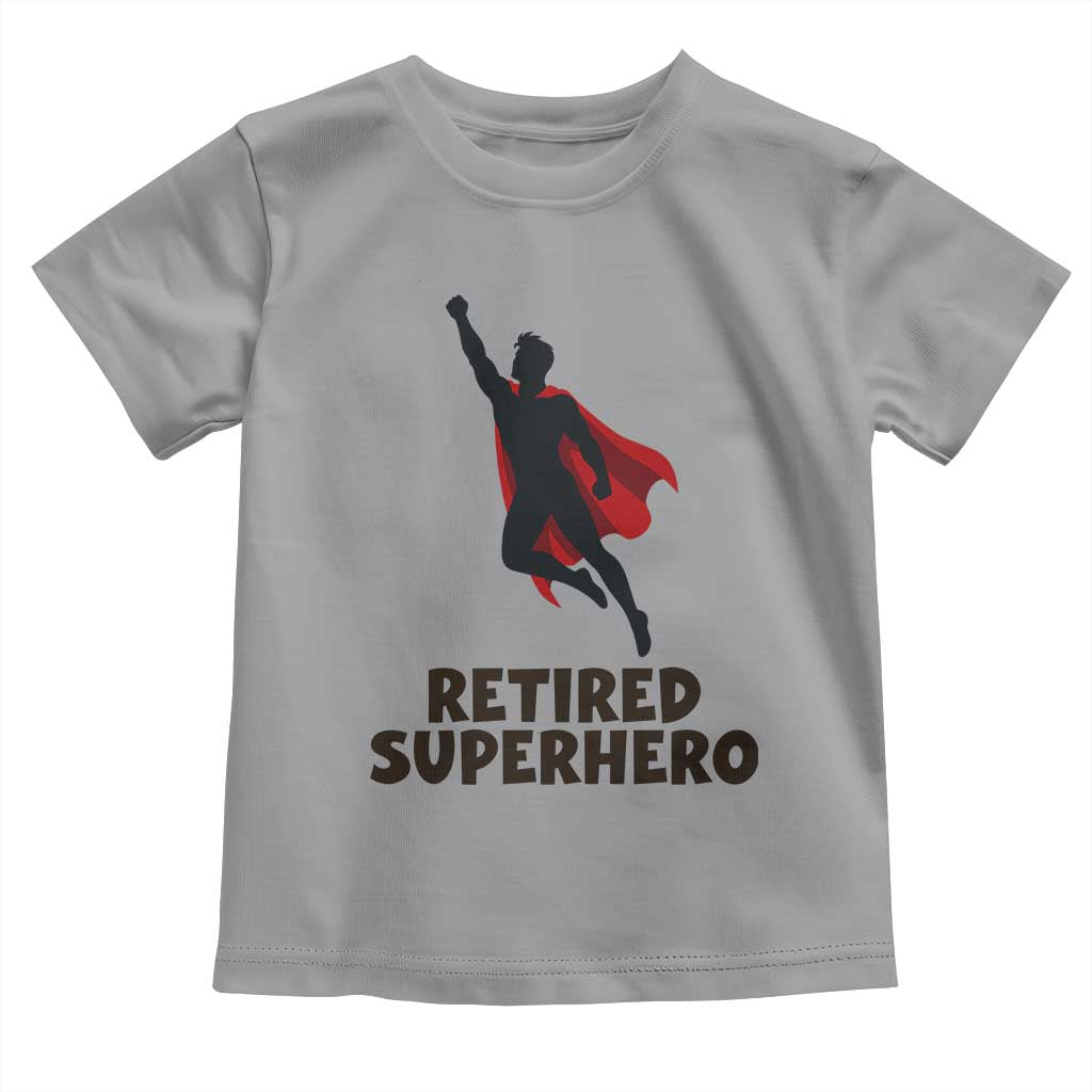 Retired Superhero Retirement Gift Toddler T Shirt Flying Red Cape Silhouette Graphic