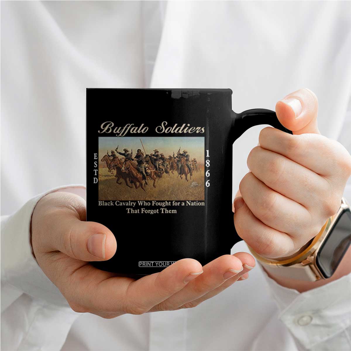 Buffalo Soldiers Black Cavalry 1866 Coffee Mug African American Military History Black History Gift TS12 Print Your Wear