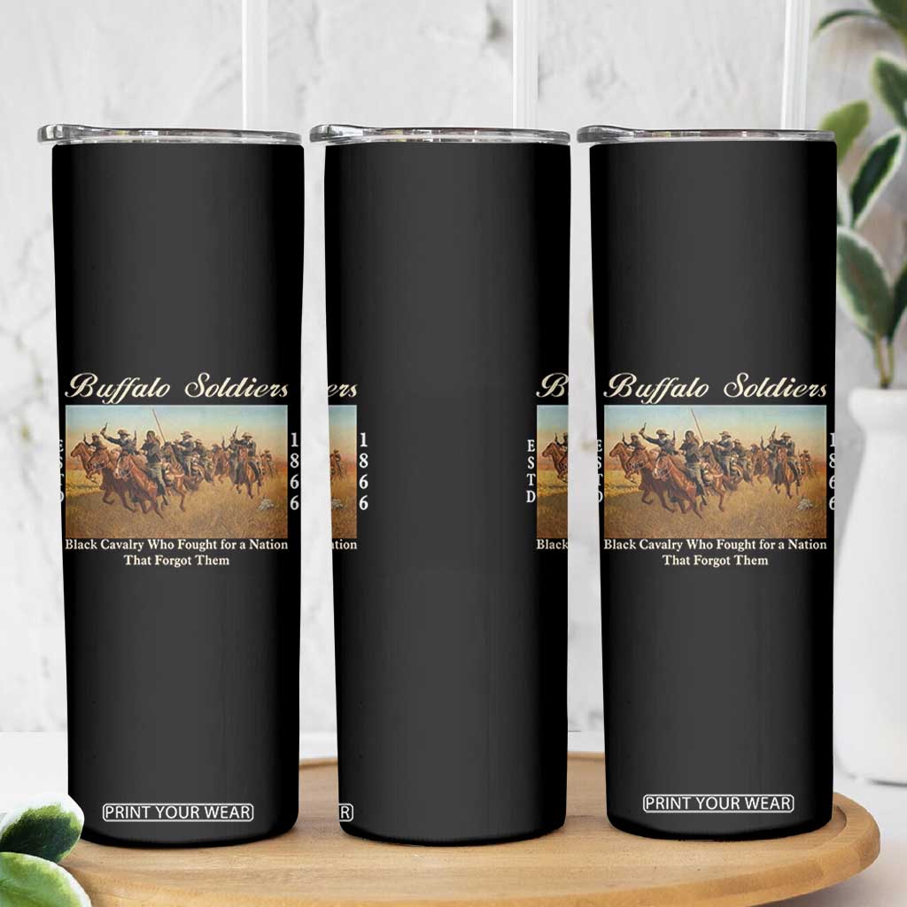 Buffalo Soldiers Black Cavalry 1866 Skinny Tumbler African American Military History Black History Gift TS12 Print Your Wear
