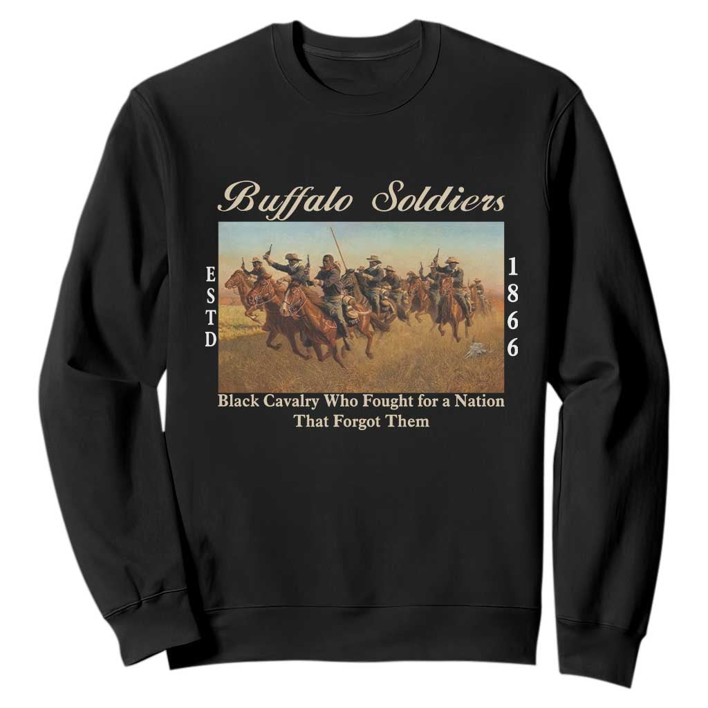 Buffalo Soldiers Black Cavalry 1866 Sweatshirt African American Military History Black History Gift TS12 Black Print Your Wear