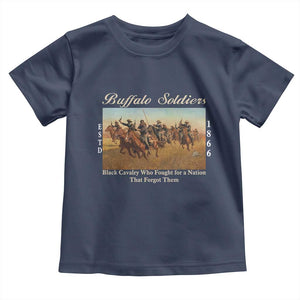 Buffalo Soldiers Black Cavalry 1866 Toddler T Shirt African American Military History Black History Gift