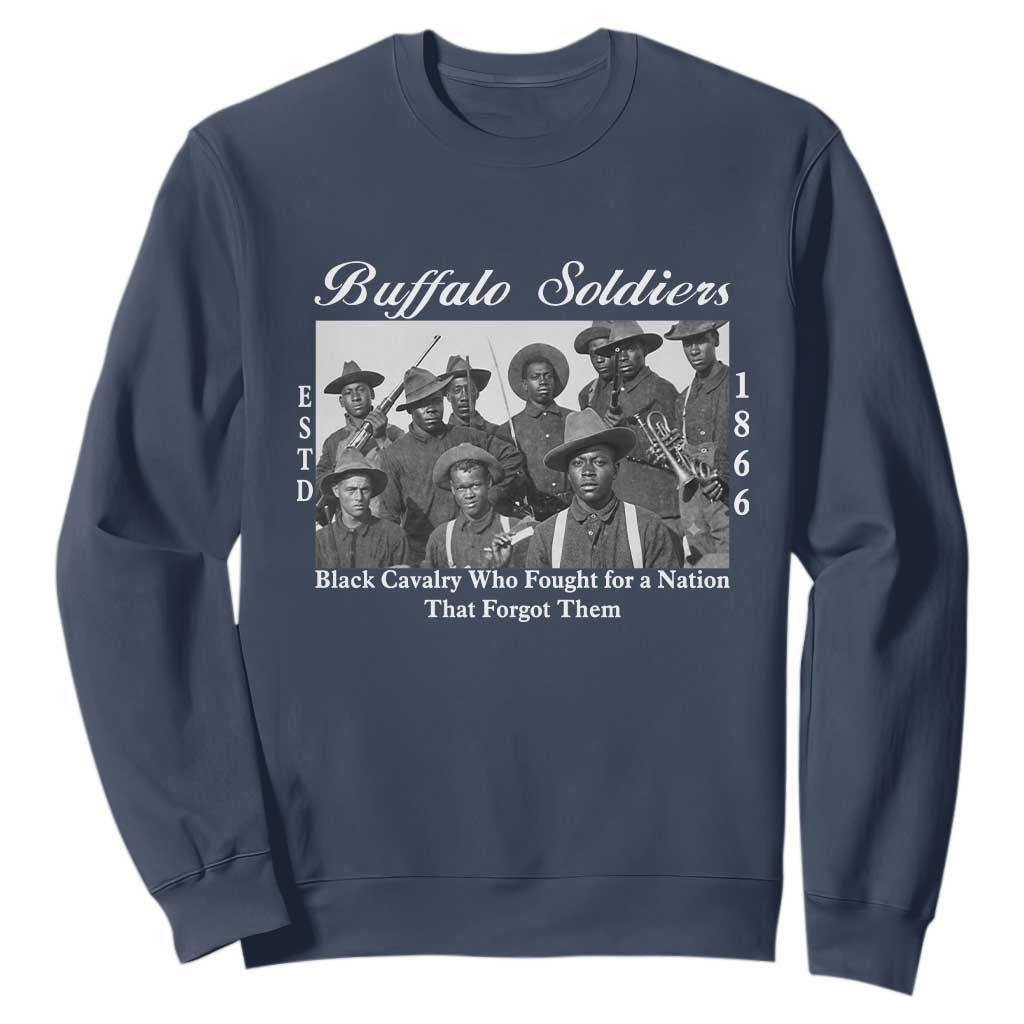Buffalo Soldiers 1866 African American Cavalry Sweatshirt Black History Military Heritage Gift
