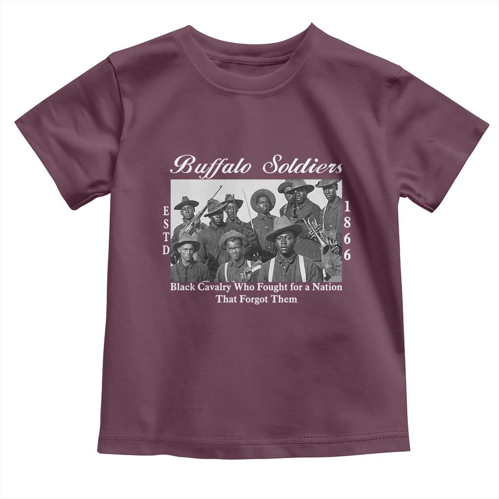 Buffalo Soldiers 1866 African American Cavalry Toddler T Shirt Black History Military Heritage Gift