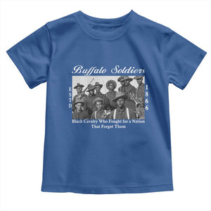 Buffalo Soldiers 1866 African American Cavalry Toddler T Shirt Black History Military Heritage Gift