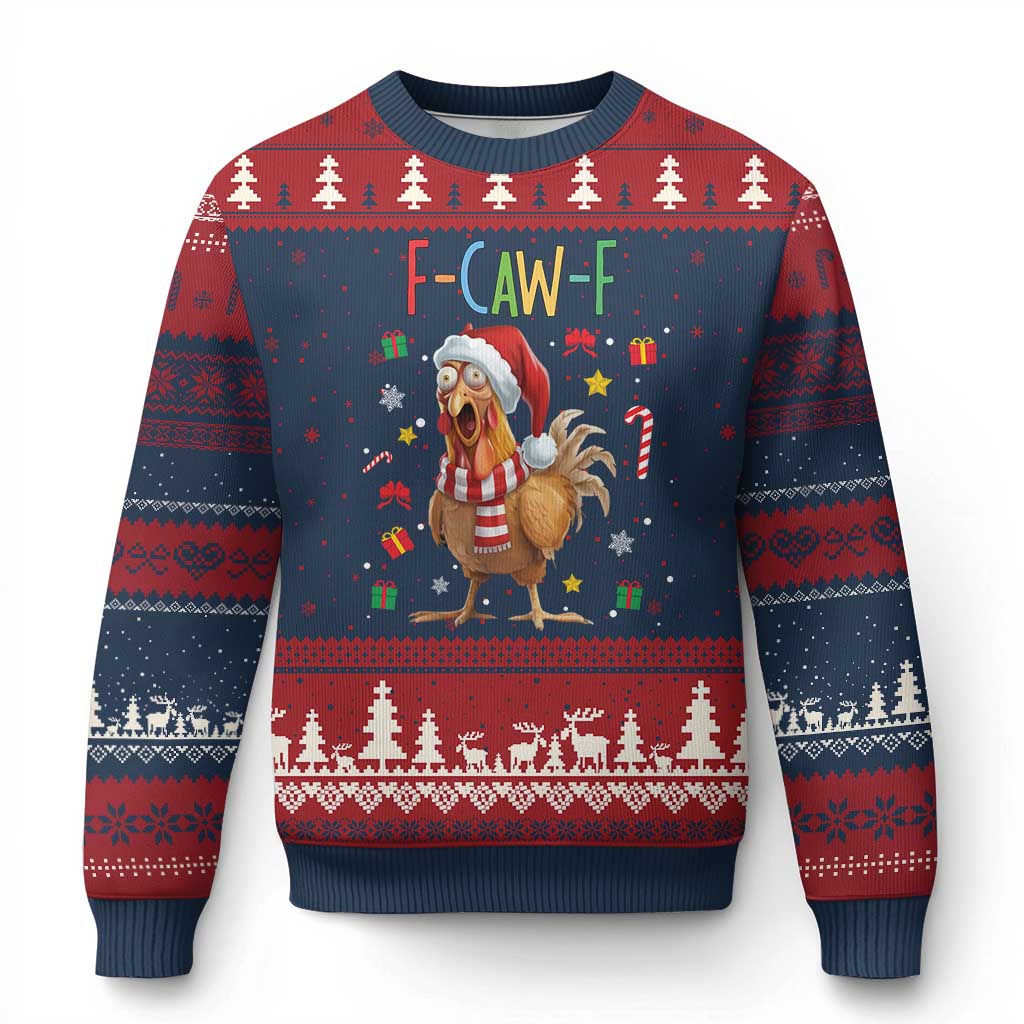 Funny F Caw F Chicken Joke Gift Ugly Christmas Sweater Xmas Gift - Print Your Wear