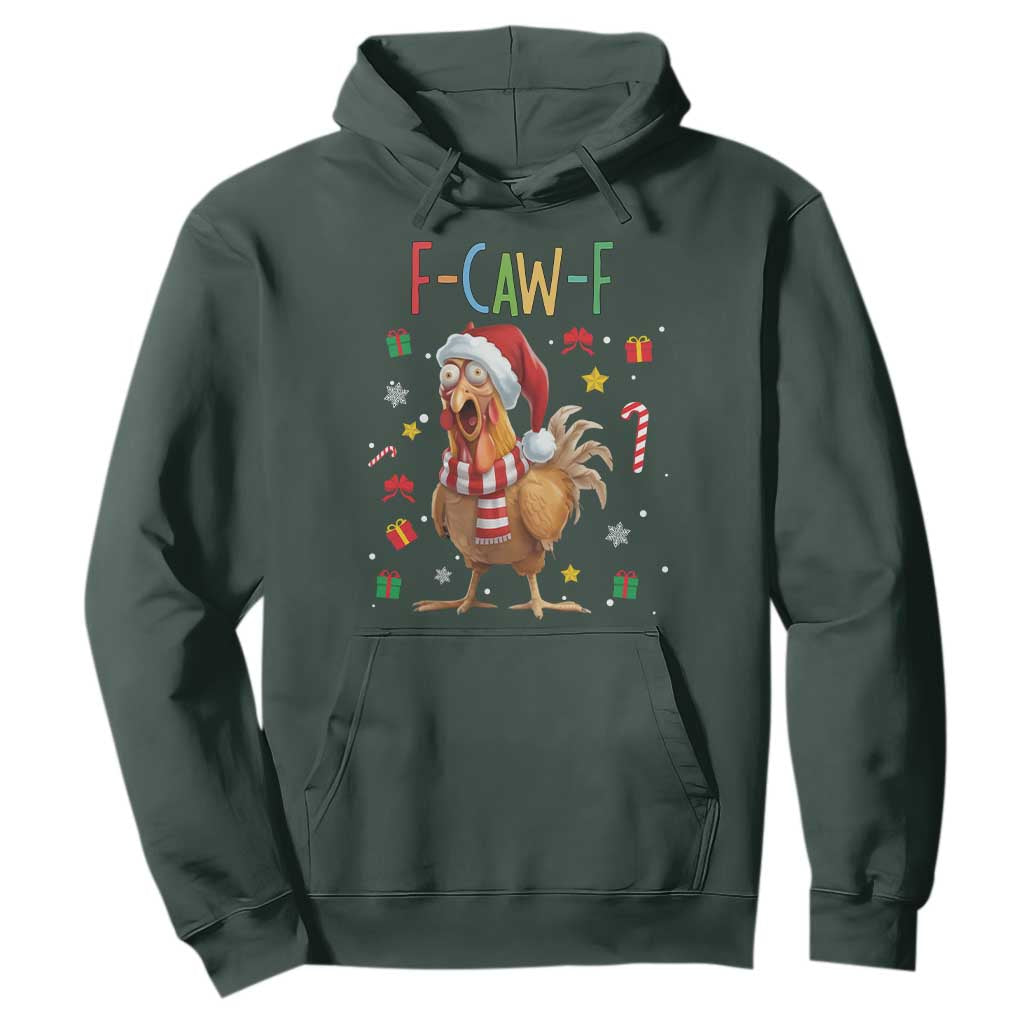 Funny F Caw F Chicken Joke Gift Hoodie Christmas Gift TS12 Dark Forest Green Print Your Wear