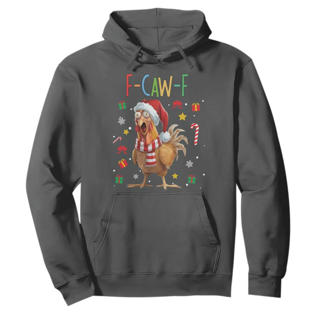 Funny F Caw F Chicken Joke Gift Hoodie Christmas Gift TS12 Dark Heather Print Your Wear