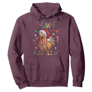 Funny F Caw F Chicken Joke Gift Hoodie Christmas Gift TS12 Maroon Print Your Wear