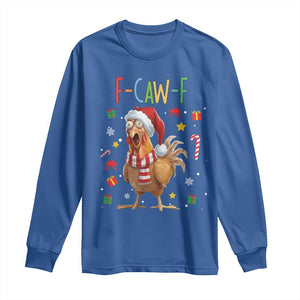 Funny F Caw F Chicken Joke Gift Long Sleeve Shirt Christmas Gift TS12 Royal Blue Print Your Wear