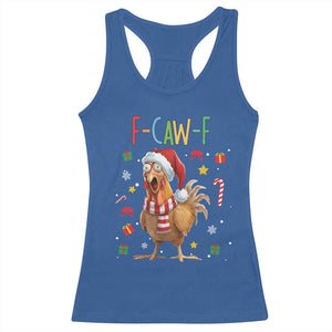 Funny F Caw F Chicken Joke Gift Racerback Tank Top Christmas Gift TS12 Royal Blue Print Your Wear