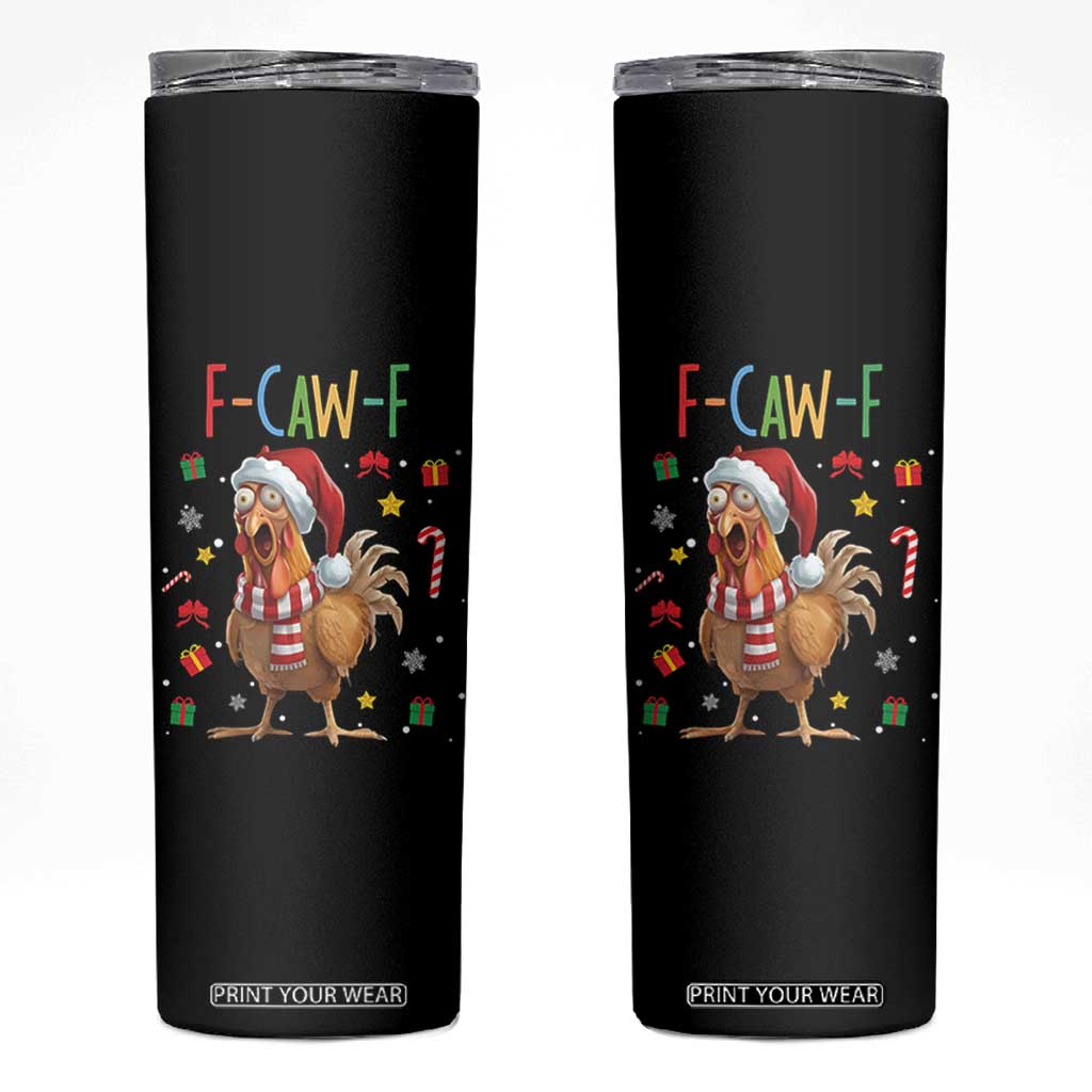 Funny F Caw F Chicken Joke Gift Skinny Tumbler Christmas Gift - Print Your Wear
