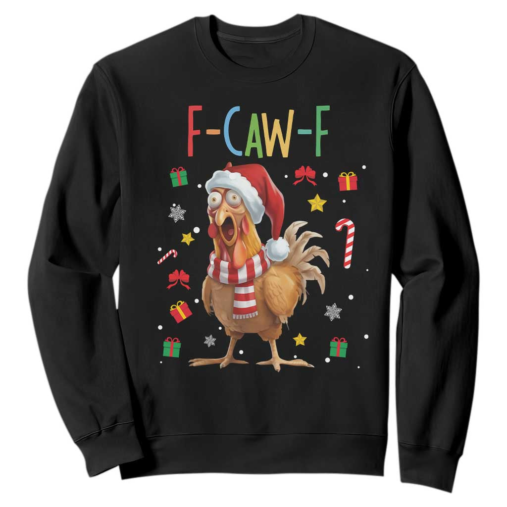 Funny F Caw F Chicken Joke Gift Sweatshirt Christmas Gift TS12 Black Print Your Wear