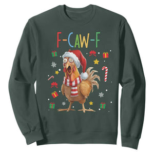 Funny F Caw F Chicken Joke Gift Sweatshirt Christmas Gift TS12 Dark Forest Green Print Your Wear